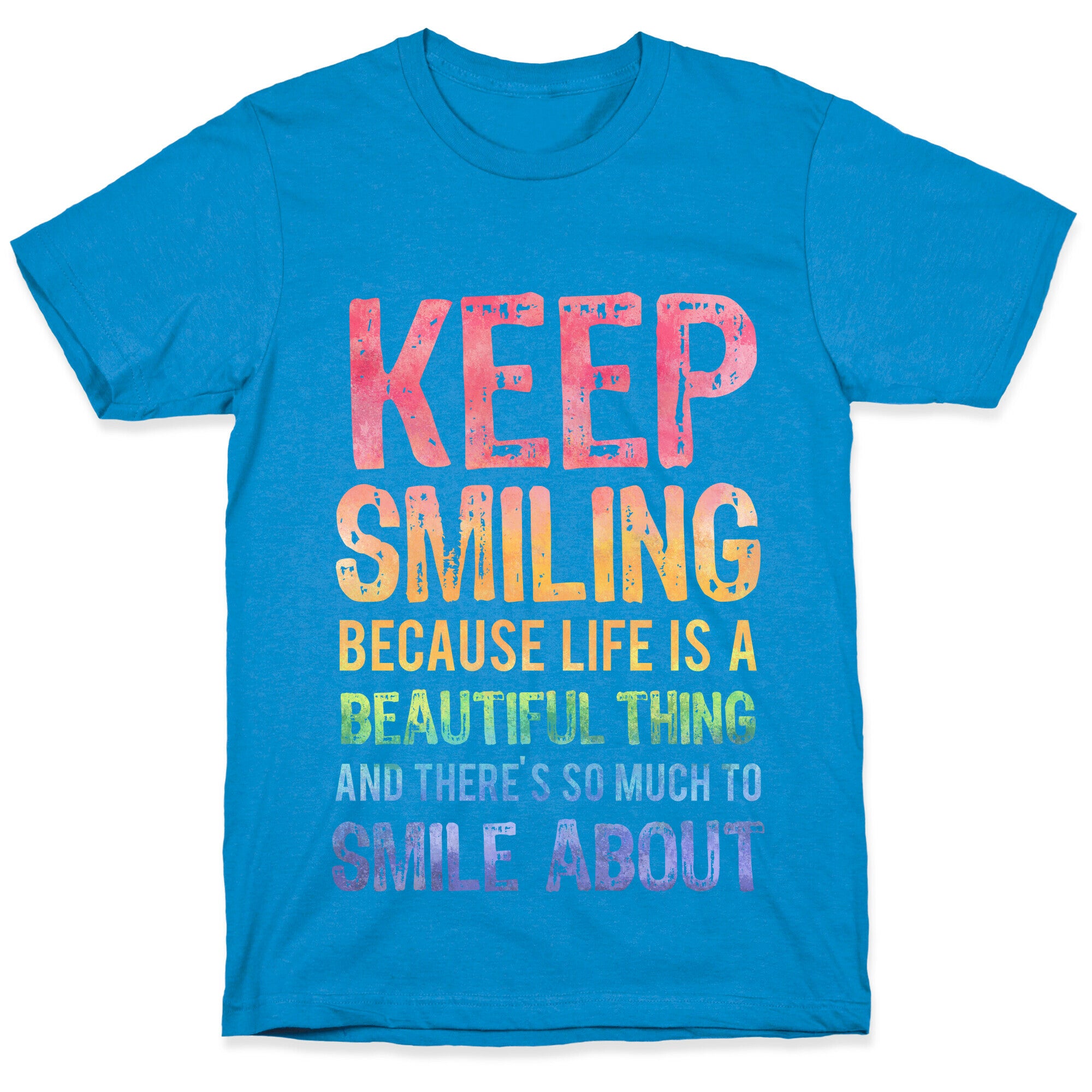 Keep Smiling T-Shirt